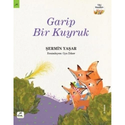 Tilki Masalları 3 - Garip Bir Kuyruk