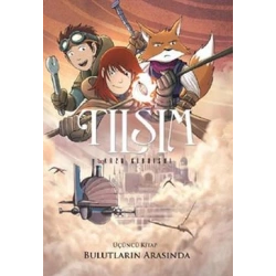 Tılsım 3. Kitap - Bulutların Arasında