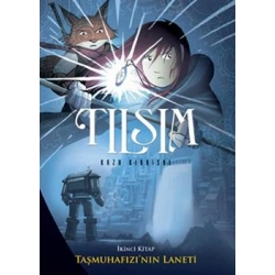 Tılsım - Taşmuhafızı’nın Laneti 2. Kitap