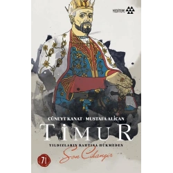 Timur - Yıldızların Bahtına Hükmeden Son Cihangir