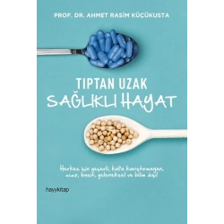 Tıptan Uzak Sağlıklı Hayat