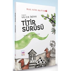 Titir Sürüsü - Bilge Kutad Anlatıyor - 7 (Ciltli)