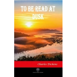 To Be Read At Dusk