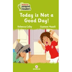 Today is Not a Good Day! -Peapod Readers -12