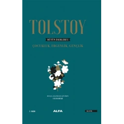 Tolstoy Bütün Eserleri 1-Çocukluk, Ergenlik, Gençlik   (Ciltli)