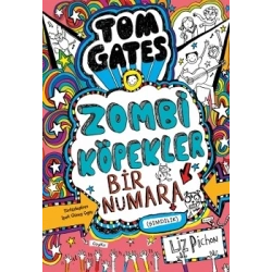 Tom Gates Zombi Köpekler Bir Numara (şimdilik)