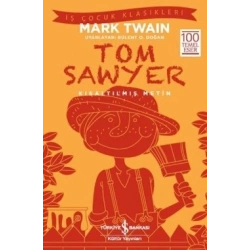 Tom Sawyer (Kısaltılmış Metin) 100 Temel Eser