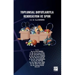 Toplumsal Boyutlarıyla Rekreasyon ve Spor