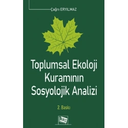 Toplumsal Ekoloji Kuramının Sosyolojik Analizi