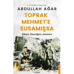 Toprak Mehmet’e Susamışsa