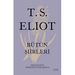 T.S. Eliot Bütün Şiirleri (Ciltli)