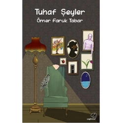 Tuhaf Şeyler