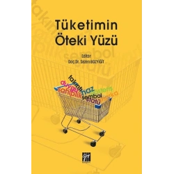Tüketimin Öteki Yüzü