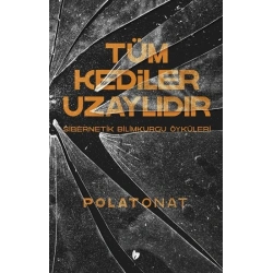 Tüm Kediler Uzaylıdır