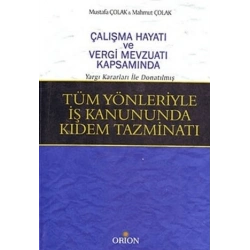 Tüm Yönleriyle İş Kanununda Kıdem Tazminatı
