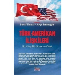 Türk -Amerikan İlişkileri