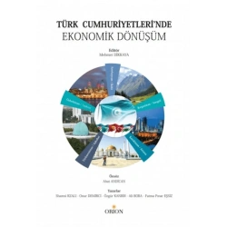 Türk Cumhuriyetleri’nde Ekonomik Dönüşüm