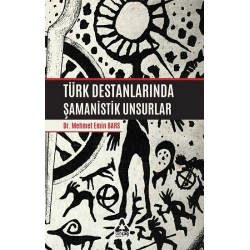 Türk Destanlarında Şamanislik