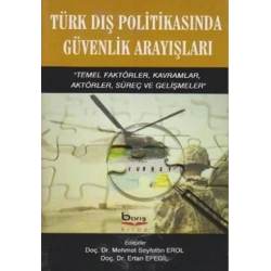 Türk Dış Politikasında Güvenlik Arayışları