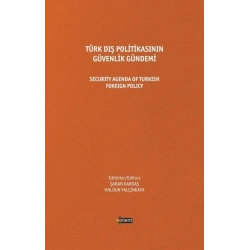 Türk Dış Politikasının Güvenlik Gündemi