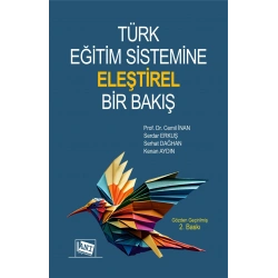 Türk Eğitim Sistemine Eleştirel Bir Bakış