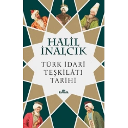 Türk İdari Teşkilatı Tarihi