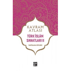Türk İslam Sanatları II
