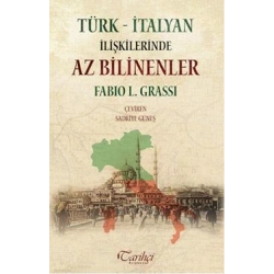 Türk - İtalyan İlişkilerinde Az Bilinenler