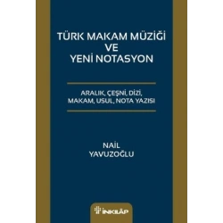 Türk Makam Müziği ve Yeni Notasyon