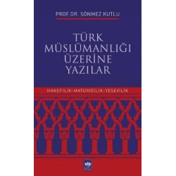 Türk Müslümanlığı Üzerine Yazılar