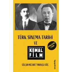 Türk Sinema Tarihi ve Kemal Film