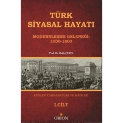 Türk Siyasal Hayatında Krizler Kahramanlar ve Hainler 1. Cilt