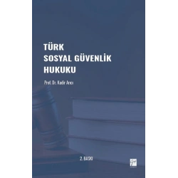 Türk Sosyal Güvenlik Hukuku