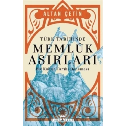 Türk Tarihinde Memluk Asırları