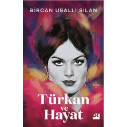 Türkan ve Hayat