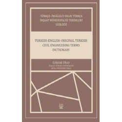 Türkçe - İngilizce-Yalın Türkçe İnşaat Mühendisliği Terimleri Sözlüğü