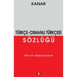 Türkçe - Osmanlı Türkçesi Sözlüğü