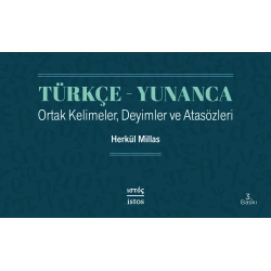 Türkçe - Yunanca Ortak Kelimeler, Deyimler ve Atasözleri