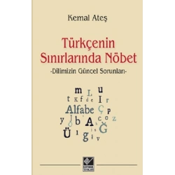 Türkçenin Sınırlarında Nöbet