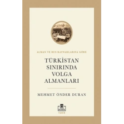 Türkistan Sınırında Volga Almanları