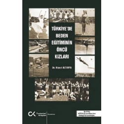 Türkiyede Beden Eğitiminin Öncü Kızları