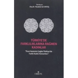 Türkiyede Farklılıklarına Rağmen Kadınlar