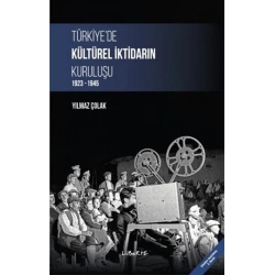 Türkiyede Kültürel İktidarın Kuruluşu