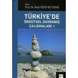 Türkiyede Örgütsel Davranış Çalışmaları 1