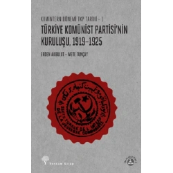Türkiye Komünist Partisinin Kuruluşu 1919-1925