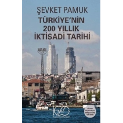 Türkiyenin 200 Yıllık İktisadi Tarihi