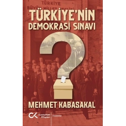 Türkiyenin Demokrasi Sınavı