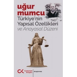 Türkiyenin Yapısal Özellikleri ve Anayasal