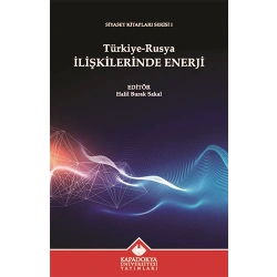 Türkiye-Rusya İlişkilerinde Enerji