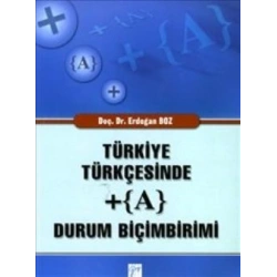 Türkiye Türkçesinde + (A) Durum Biçimbirimi